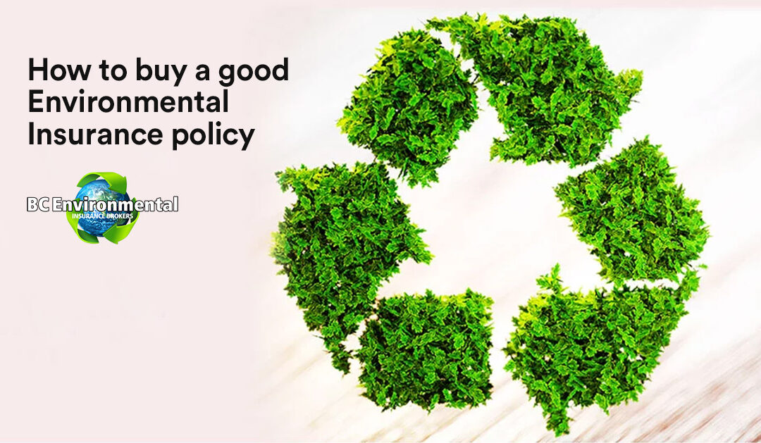 how-to-buy-a-good-environmental-insurance-policy